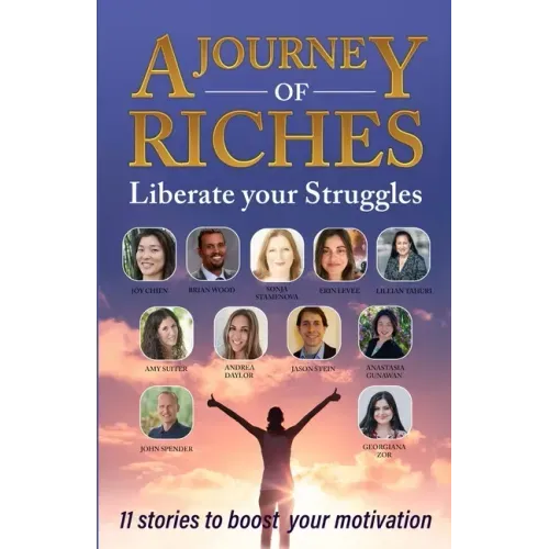 Liberate your Struggles: A Journey of Riches