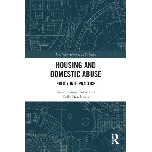 Housing and Domestic Abuse: Policy Into Practice