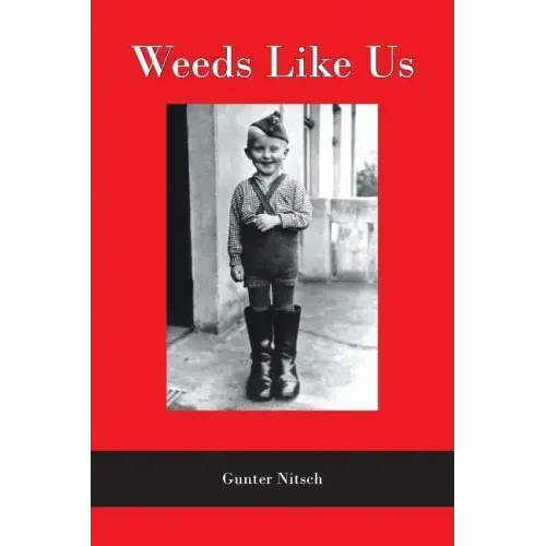 Weeds Like Us
