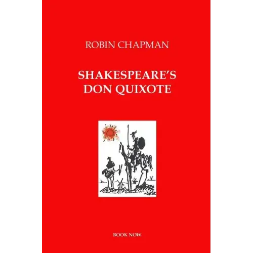 Shakespeare's Don Quixote