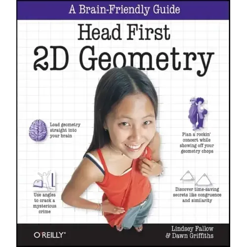 Head First 2D Geometry: A Brain-Friendly Guide