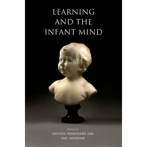 Learning and the Infant Mind