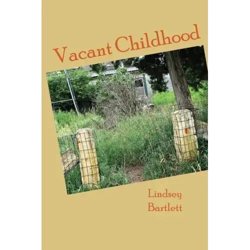 Vacant Childhood