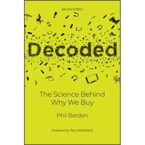 Decoded: The Science Behind Why We Buy