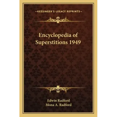Encyclopedia of Superstitions 1949
