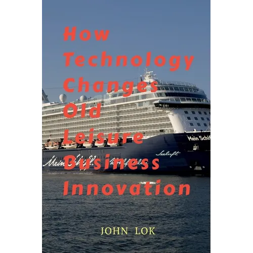 How Technology Changes Old Leisure Business