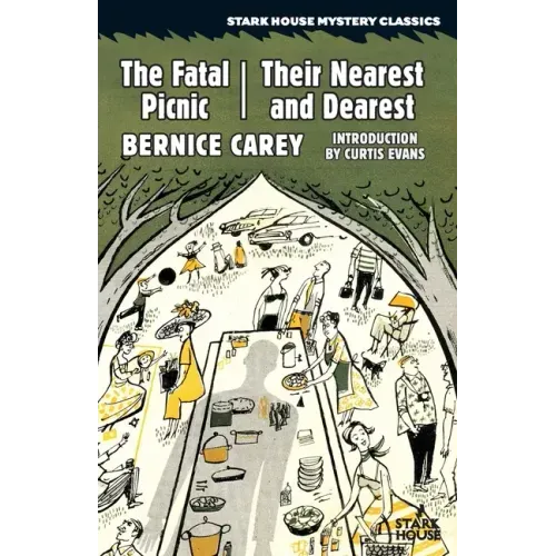 The Fatal Picnic / Their Nearest and Dearest