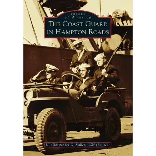 The Coast Guard in Hampton Roads