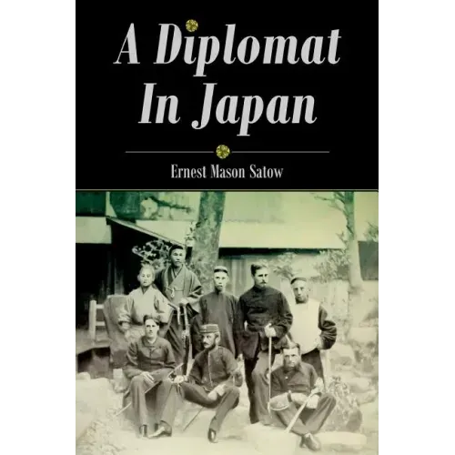 A Diplomat In Japan