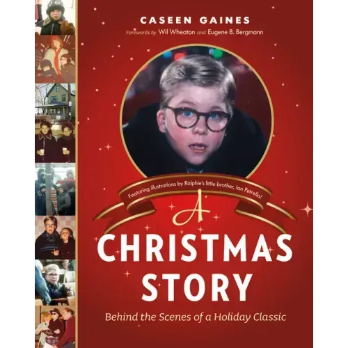 A Christmas Story: Behind the Scenes of a Holiday Classic