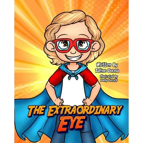 The Extraordinary Eye