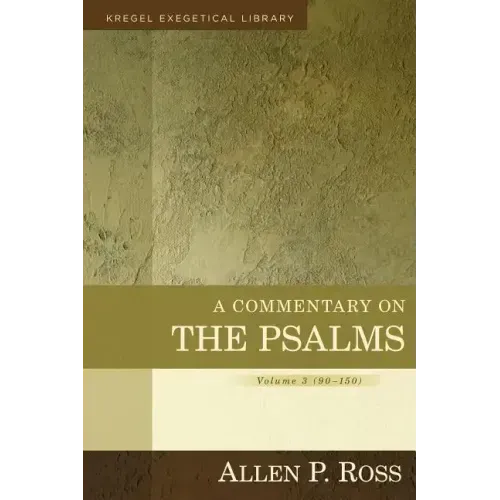 A Commentary on the Psalms: 90-150