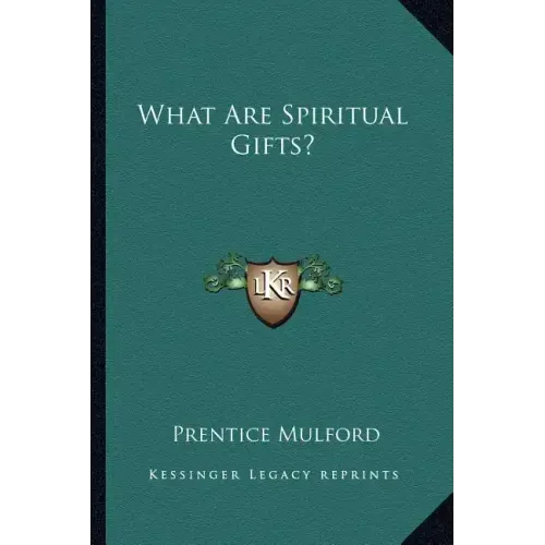 What Are Spiritual Gifts?
