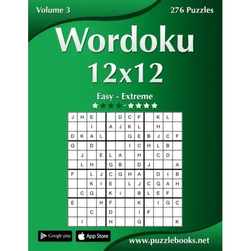 Wordoku 12x12 - Easy to Extreme - Volume 3 - 276 Puzzles