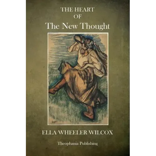 The Heart of The New Thought