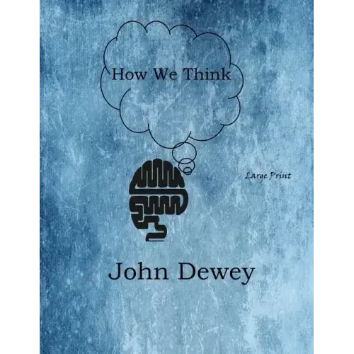 How We Think: Large Print