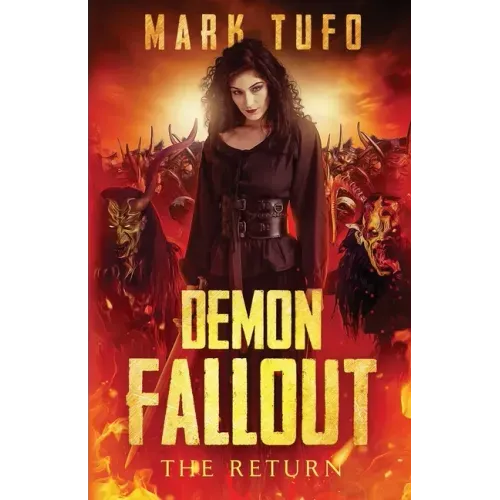 Demon Fallout: The Return: A Michael Talbot Adventure