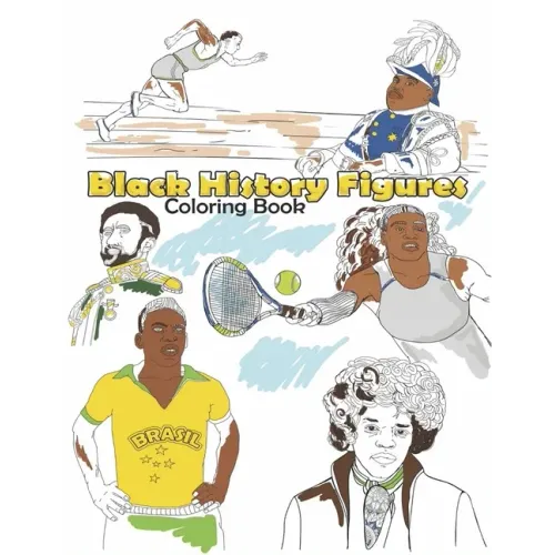 Black History Figures Coloring Book: Famous Black People Adult Colouring Fun, Stress Relief Relaxation and Escape