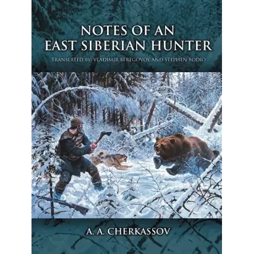 Notes of an East Siberian Hunter
