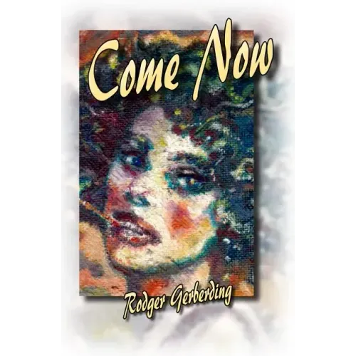 Come Now