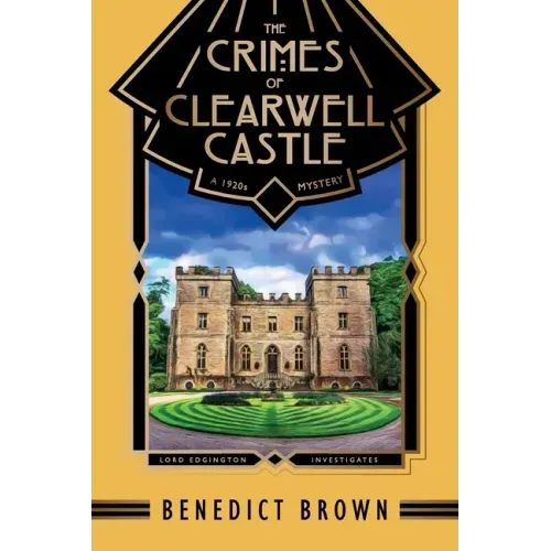The Crimes of Clearwell Castle: A 1920s Mystery