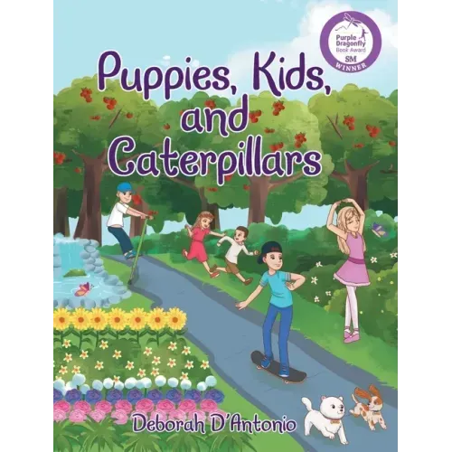 Puppies, Kids, and Caterpillars