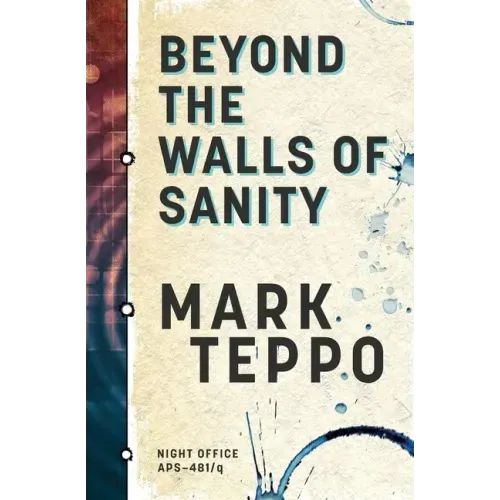 Beyond The Walls of Sanity