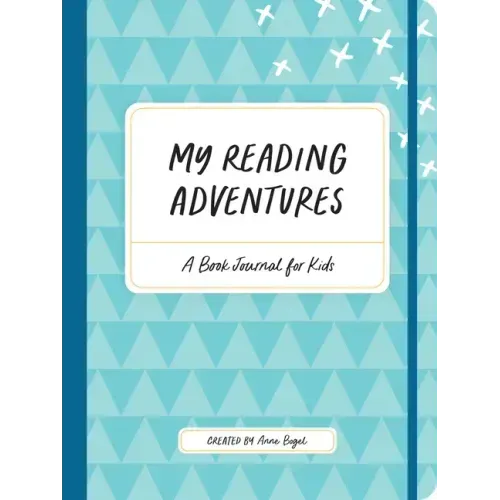 My Reading Adventures: A Book Journal for Kids