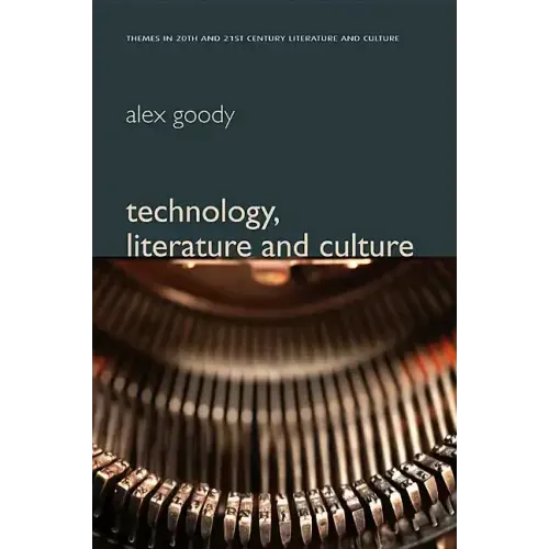 Technology, Literature and Culture
