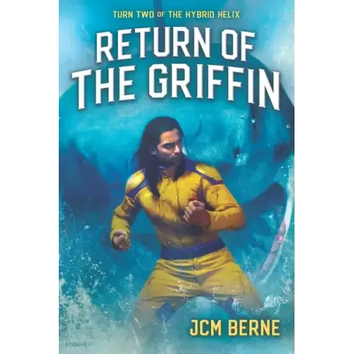 Return of The Griffin: A Superhero Space Opera Fantasy