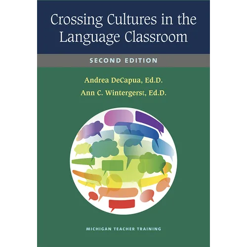 Crossing Cultures in the Language Classroom, Second Edition