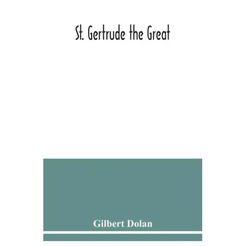 St. Gertrude the Great