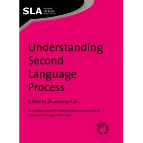 Understanding Second Language Process