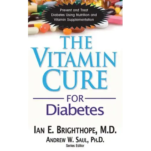 The Vitamin Cure for Diabetes