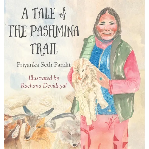A Tail of the Pashmina Trail