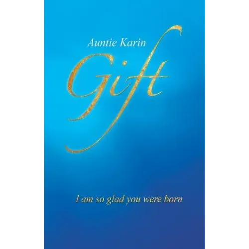 Gift: I Am So Glad You Were Born