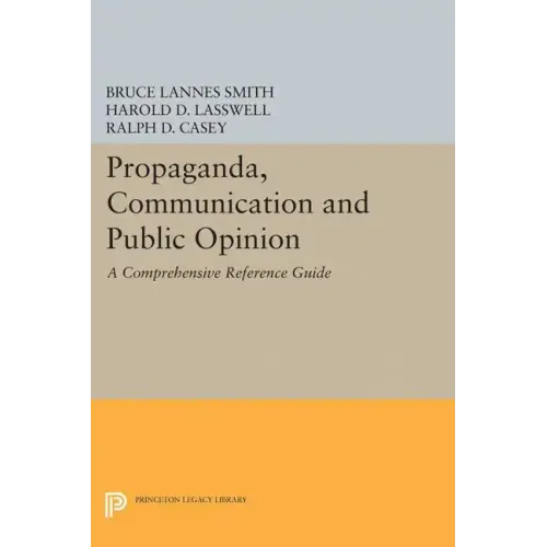 Propaganda, Communication and Public Opinion
