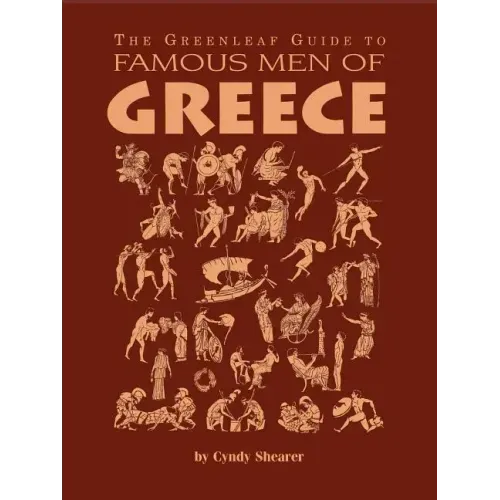 The Greenleaf Guide to Famous Men of Greece