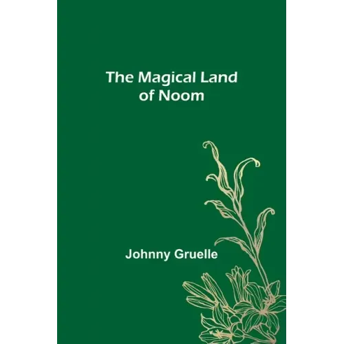 The Magical Land of Noom