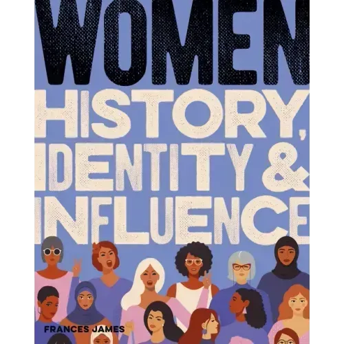 Women History, Identity & Influence