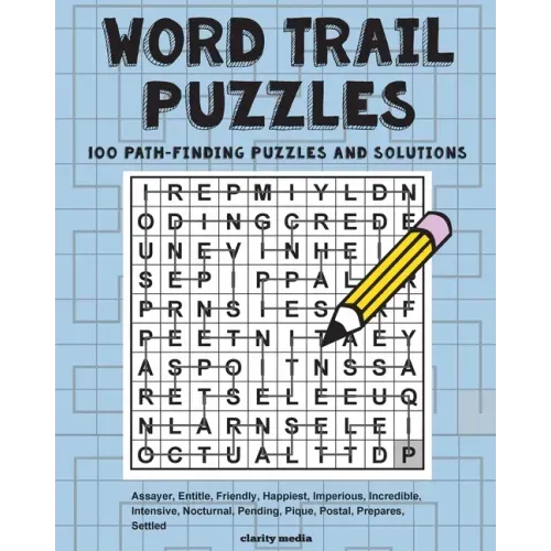 Word Trail Puzzles: 100 path-finding puzzles featuring solutions