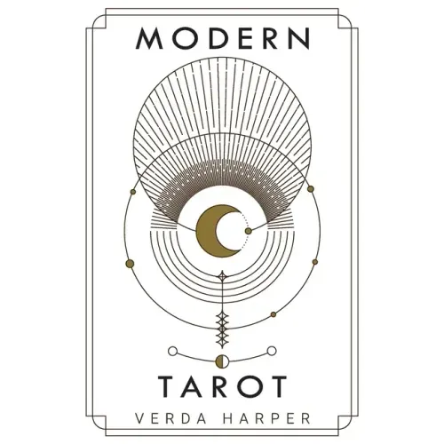 Modern tarot: The ultimate guide to the mystery, witchcraft, cards, decks, spreads and how to avoid traps and understand the symboli