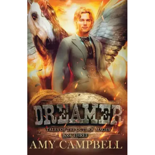 Dreamer: A Weird Western Fantasy
