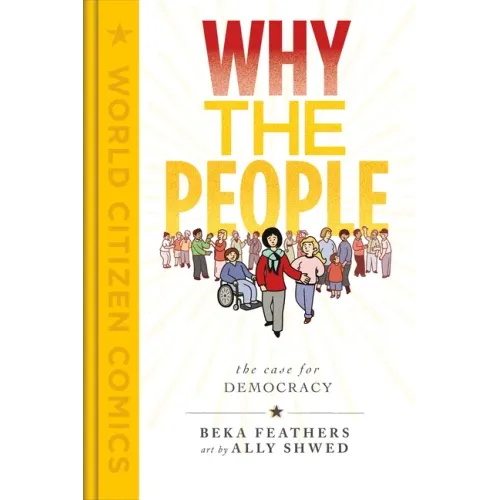 Why the People: The Case for Democracy