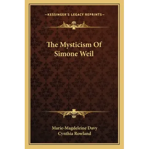 The Mysticism of Simone Weil