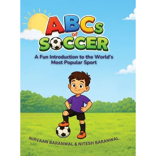 ABCs of Soccer: A Fun Introduction to the World's Most Popular Sport