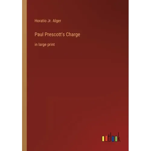 Paul Prescott's Charge: in large print