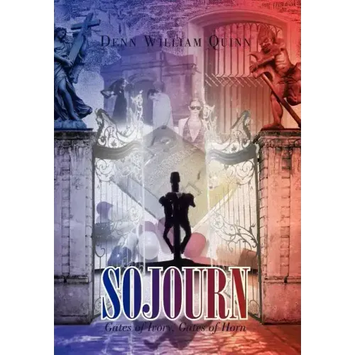 Sojourn: Gates of Ivory, Gates of Horn