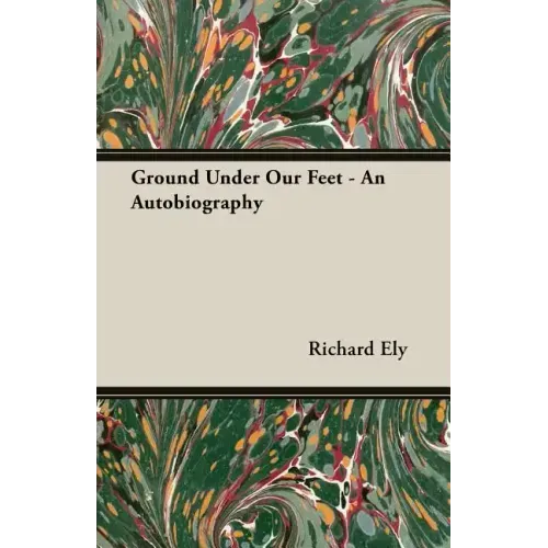 Ground Under Our Feet - An Autobiography