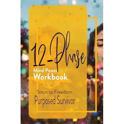 12 Phase Mind Power Workbook
